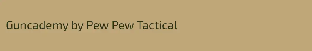 Guncademy by Pew Pew Tactical